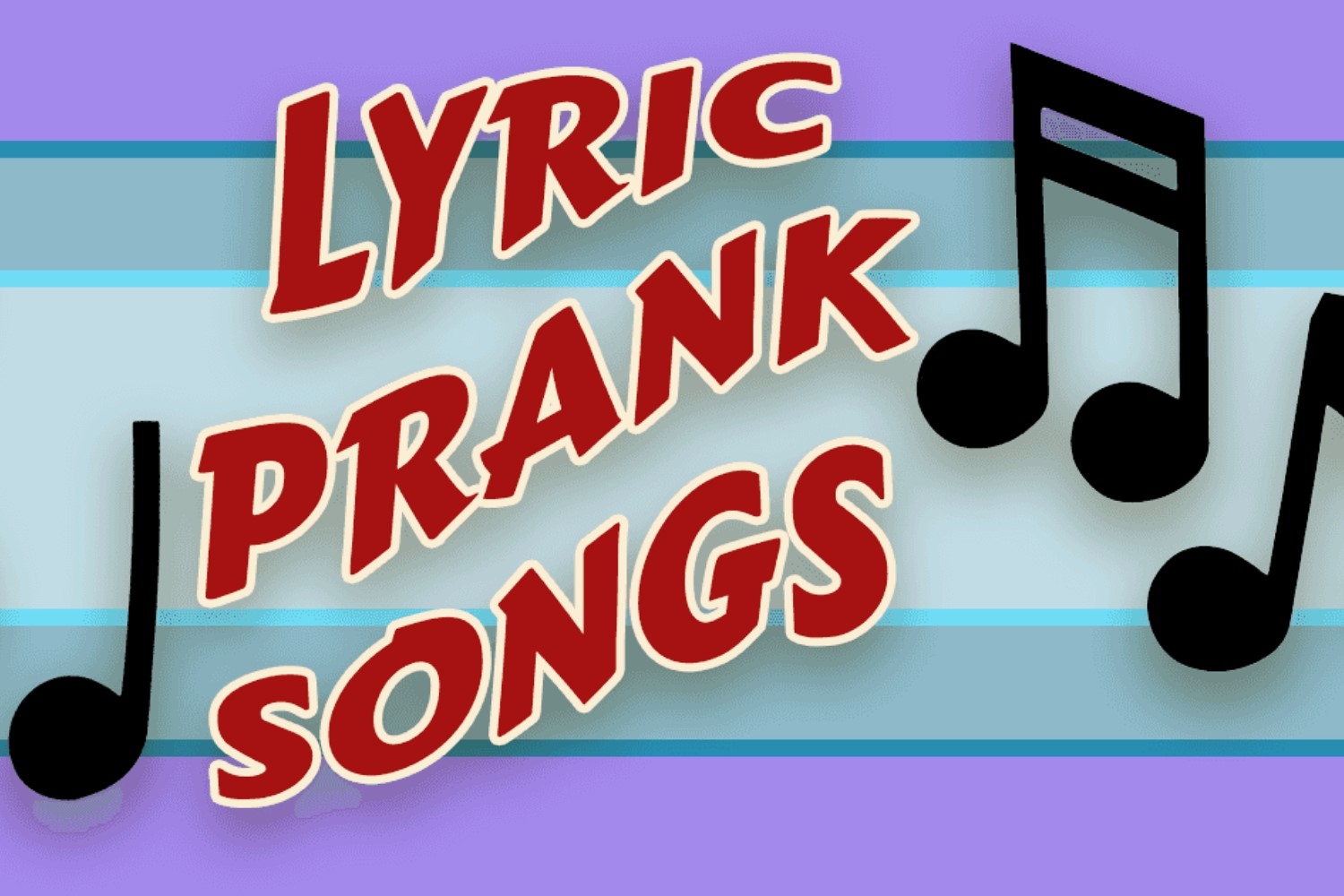 10 Epic Songs To Lyric Prank Your Crush!