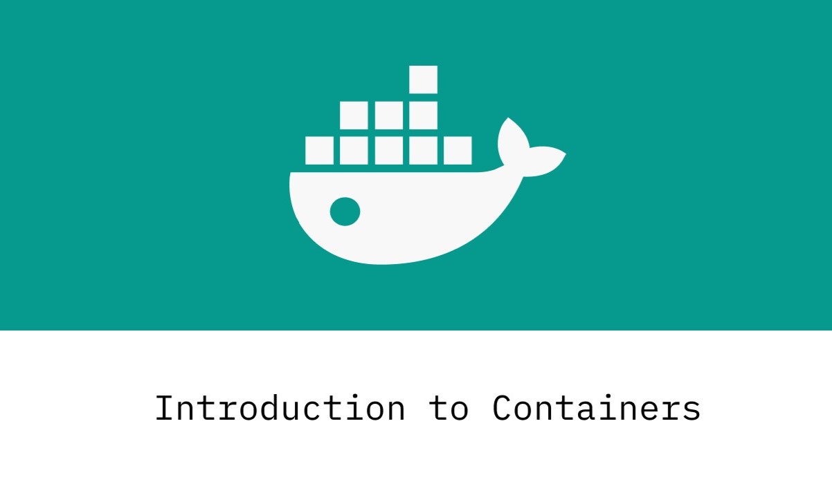 Introduction To Containers