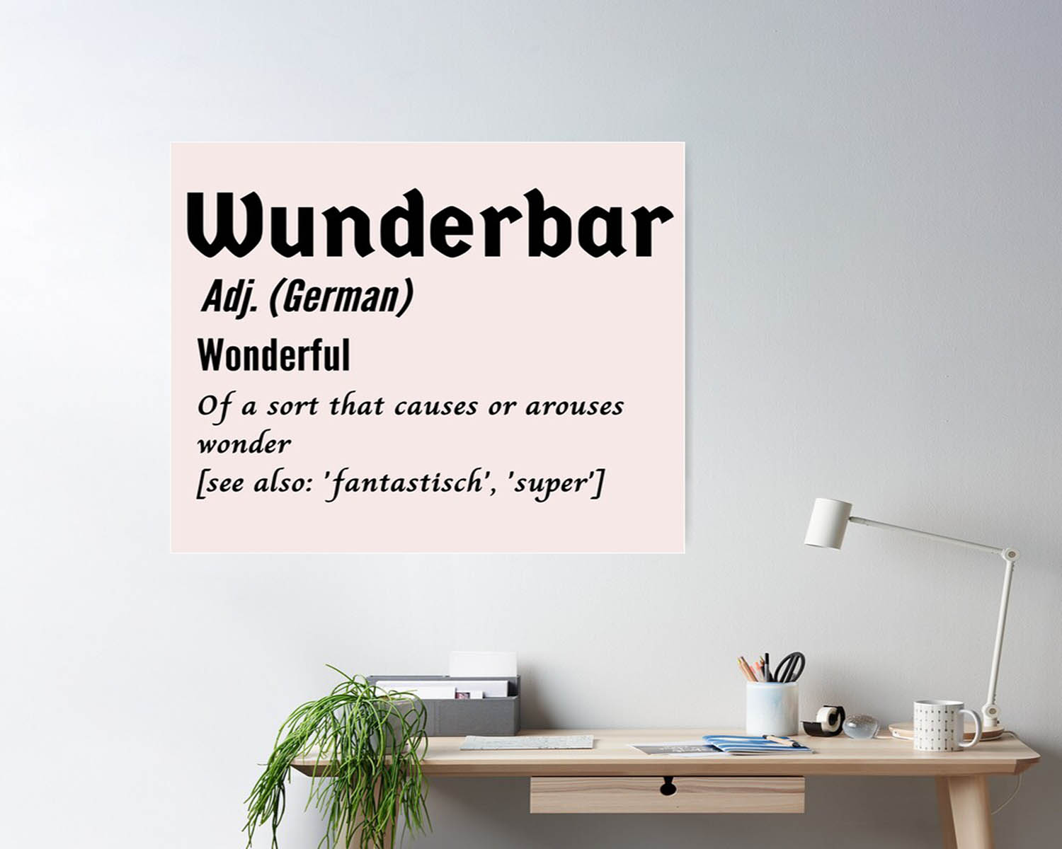 The German Word For “wonderful”