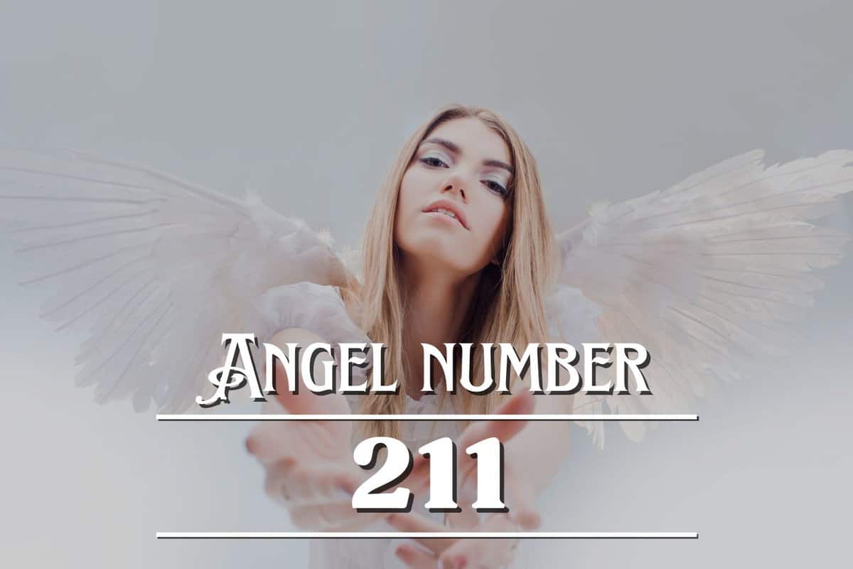 The Hidden Meaning Behind The Number 211 Revealed!
