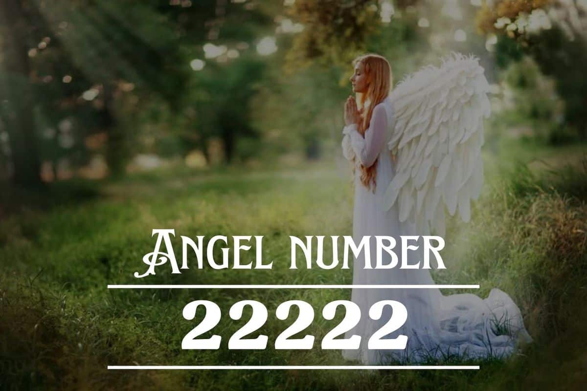 The Meaning Behind Angel Number 22222 Revealed!