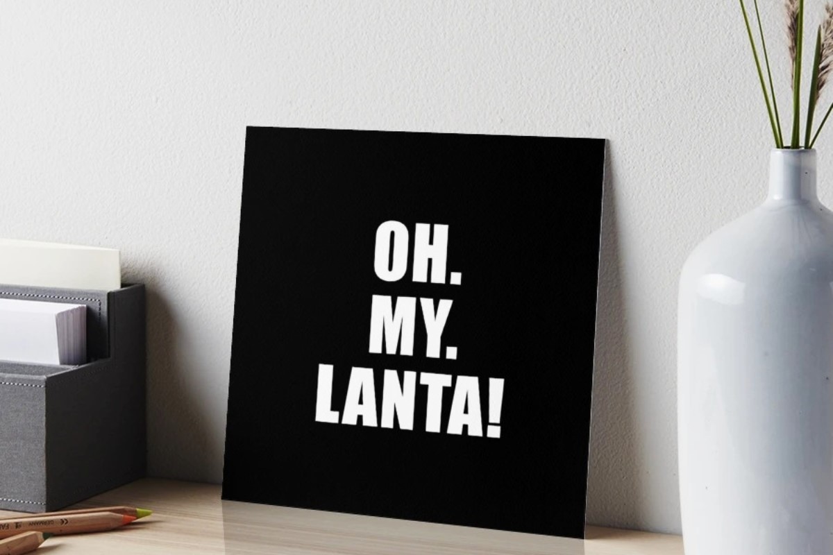The Surprising Origin Of The Phrase 'Oh My Lanta'
