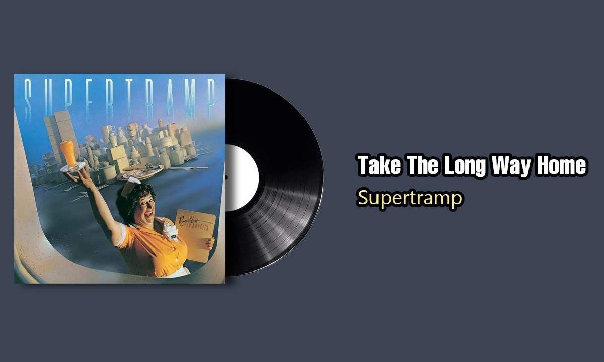 Unveiling The Hidden Message In Supertramp's Iconic Song 'Take The Long Way Home'