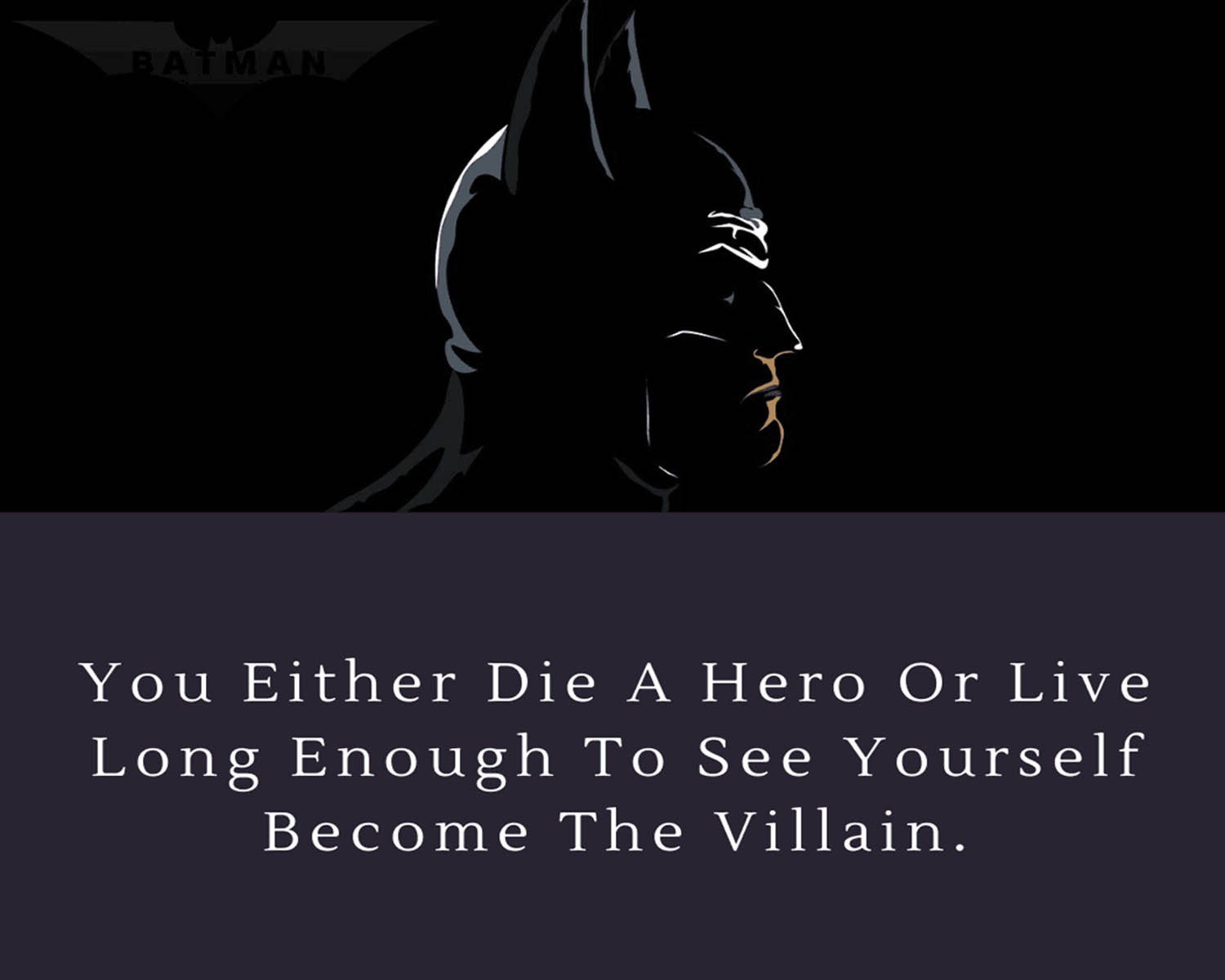 You Either Die A Hero Or Live Long Enough To Become The Villain: The Harsh Reality Of Heroism